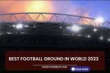 Best Football Ground in