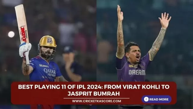 Best playing 11 of IPL 2024: From