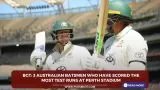 BGT: 3 Australian batsmen