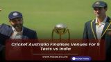 BGT: Cricket Australia Selected