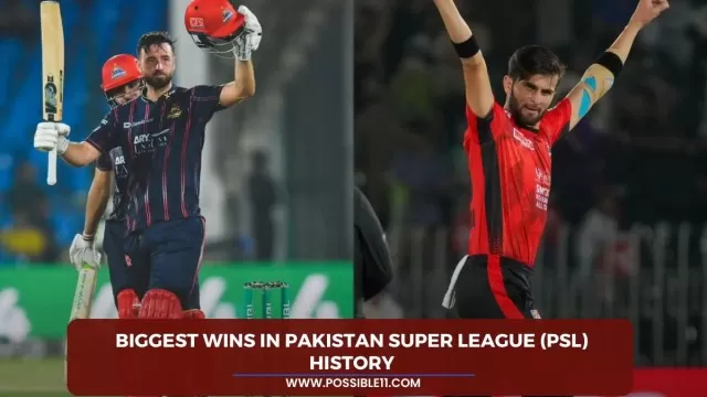 Biggest Wins In Pakistan Super League (PSL)