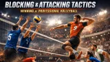 Blocking and Attacking Tactics: