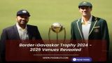 Border-Gavaskar Trophy 2024 -