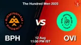 BPH vs OVI The Hundred 2025: Playing 11, Dream11 Team, My11Circle Prediction
