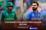 Can Babar Azam break
