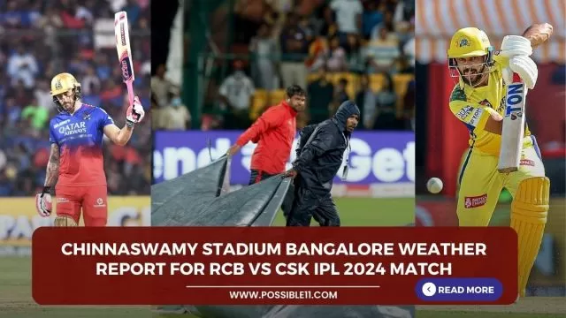 Chinnaswamy Stadium Bangalore Weather Report for RCB