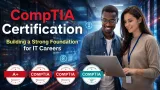 CompTIA Certification: Build a