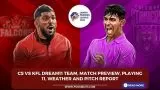 CS vs KFL Dream11