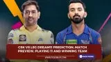 CSK vs LSG Dream11