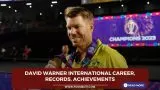 David Warner International Career,