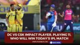DC vs CSK Impact