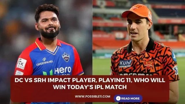DC vs SRH Impact Player, Playing 11,
