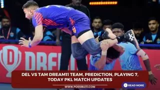 DEL vs TAM Dream11 Team, Prediction,