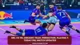 DEL vs TEL Dream11