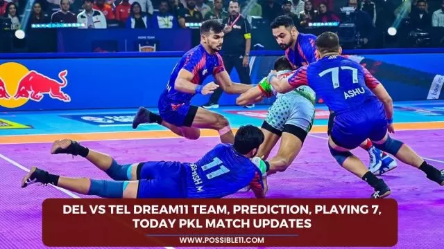 DEL vs TEL Dream11 Team, Prediction, Playing