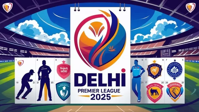 Delhi Premier League 2025: Full schedule, teams