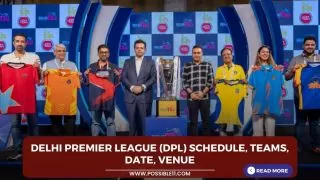 Delhi Premier League (DPL) Schedule, Teams,