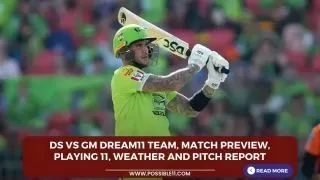 DS vs GM Dream11 Team, Match