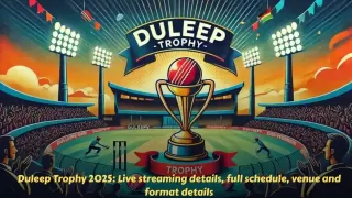 Duleep Trophy 2025: squads, Schedule, live-streaming