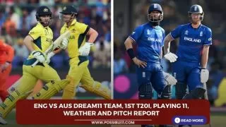 ENG vs AUS Dream11 Team, 1st