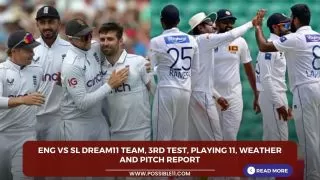 ENG vs SL Dream11 Team, 3rd