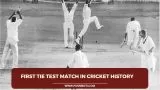 First Tie Test Match