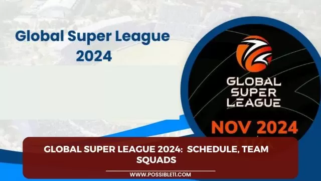 Global Super League 2024 : schedule, Team