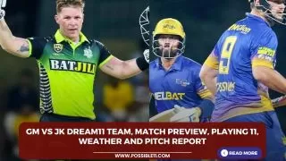 GM vs JK Dream11 Team, Match