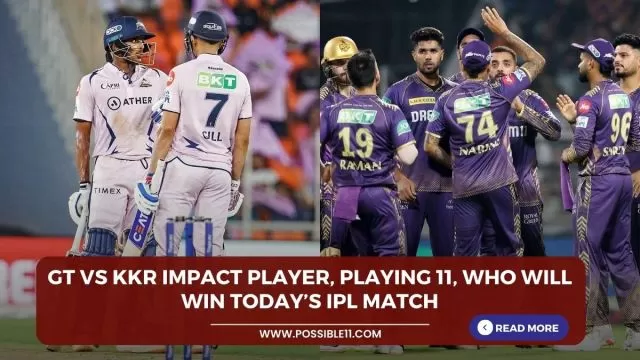 GT vs KKR Impact Player, Playing 11,