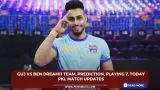 GUJ vs BEN Dream11