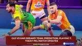 GUJ vs HAR Dream11