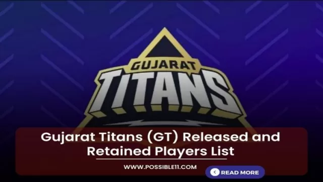 Gujarat Titans (GT) Released and Retained Players