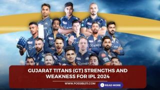 Gujarat Titans (GT) Strengths and weakness