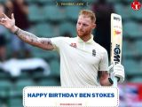 Happy Birthday Ben Stokes: