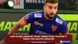 HAR vs DEL Dream11