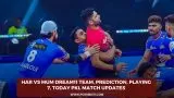 HAR vs MUM Dream11
