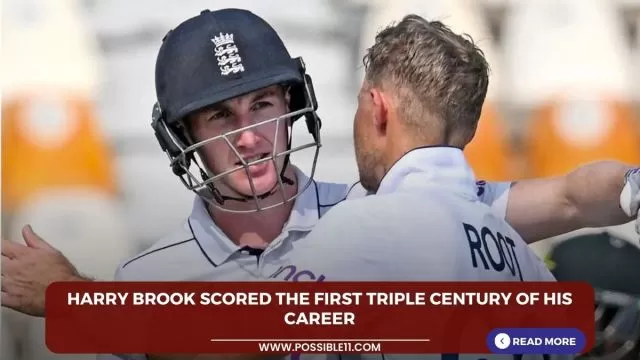 Harry Brook scored the first triple century