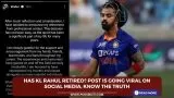 Has KL Rahul retired?