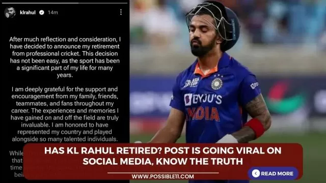 Has KL Rahul retired? Post is going