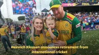 Heinrich Klaasen announces retirement from international