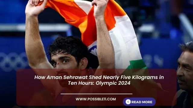 How Aman Sehrawat Shed Nearly Five Kilograms