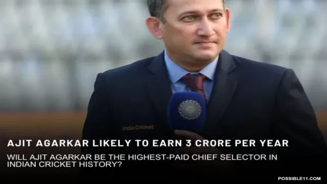 How Much Will Ajit Agarkar Earn as