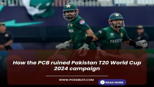 How the PCB ruined Pakistan T20 World
