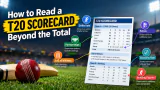 How to Read a T20 Scorecard Beyond the Total