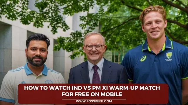 How to watch IND vs PM XI