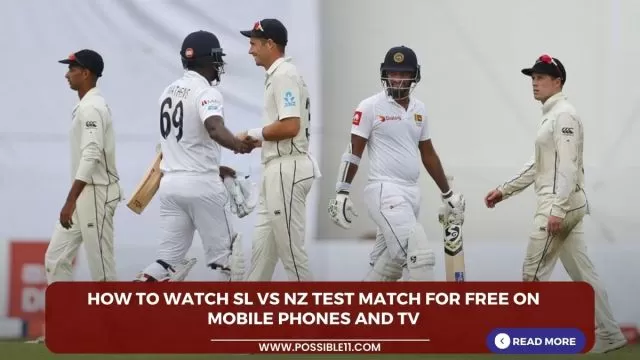 How to watch SL vs NZ Test