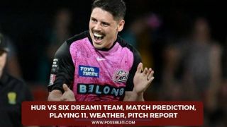 HUR vs SIX Dream11 Team, Match