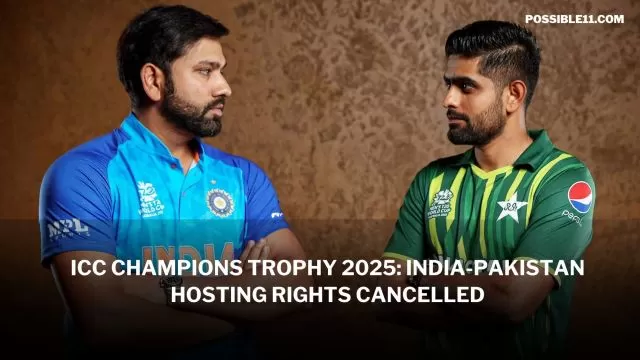 ICC Champions Trophy 2025: India-Pakistan Hosting Rights