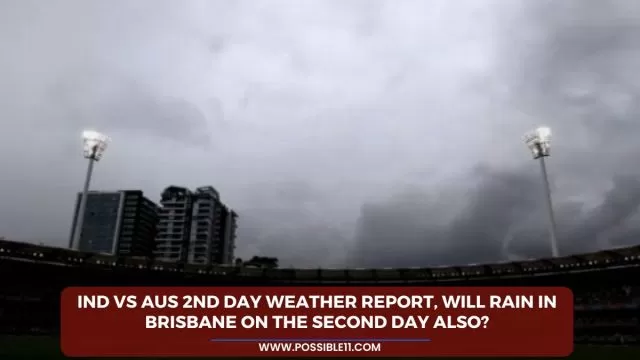 IND vs AUS 2nd day Weather Report,