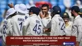 IND vs BAN: Indias